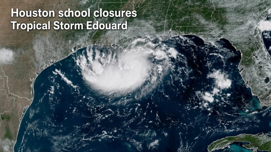 Houston School Closures: Districts Cancel Classes as Tropical Storm Edouard Approaches Houston school closures as Tropical Storm Edouard approaches Texas